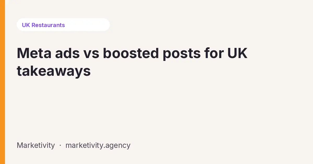 Cream cover comparing boosted posts and Ads Manager for UK takeaways